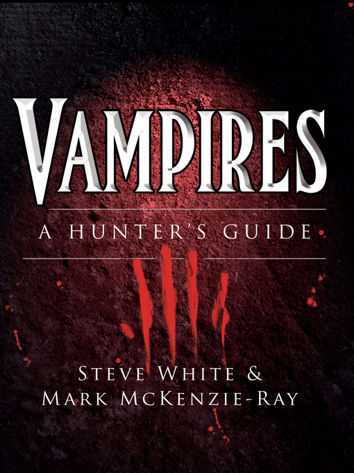 Title details for Vampires by Steve White - Available